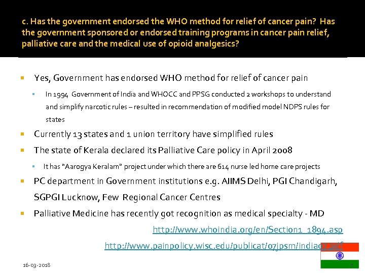 c. Has the government endorsed the WHO method for relief of cancer pain? Has