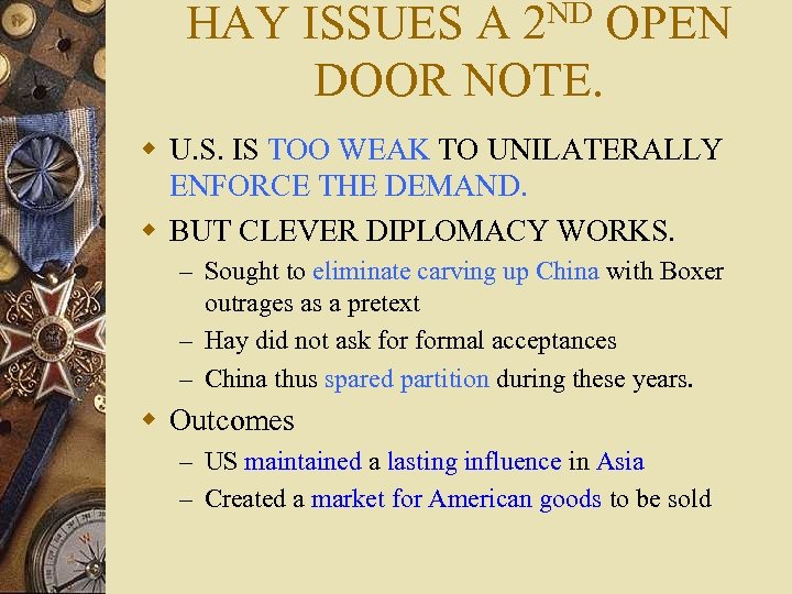 HAY ISSUES A 2 ND OPEN DOOR NOTE. w U. S. IS TOO WEAK