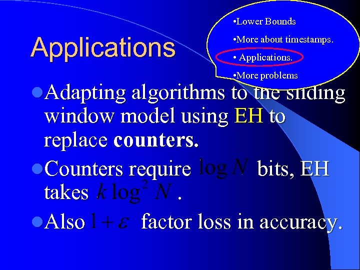 • Lower Bounds Applications • More about timestamps. • Applications. • More problems
