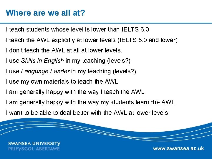 Where are we all at? I teach students whose level is lower than IELTS