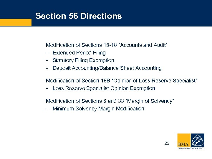 Section 56 Directions Modification of Sections 15 -18 “Accounts and Audit” - Extended Period