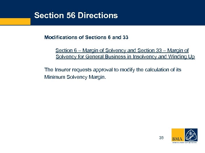 Section 56 Directions Modifications of Sections 6 and 33 Section 6 – Margin of