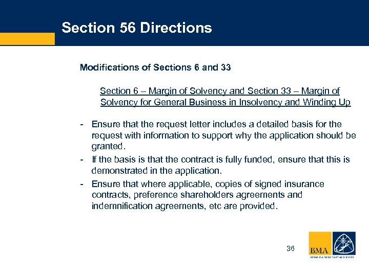 Section 56 Directions Modifications of Sections 6 and 33 Section 6 – Margin of