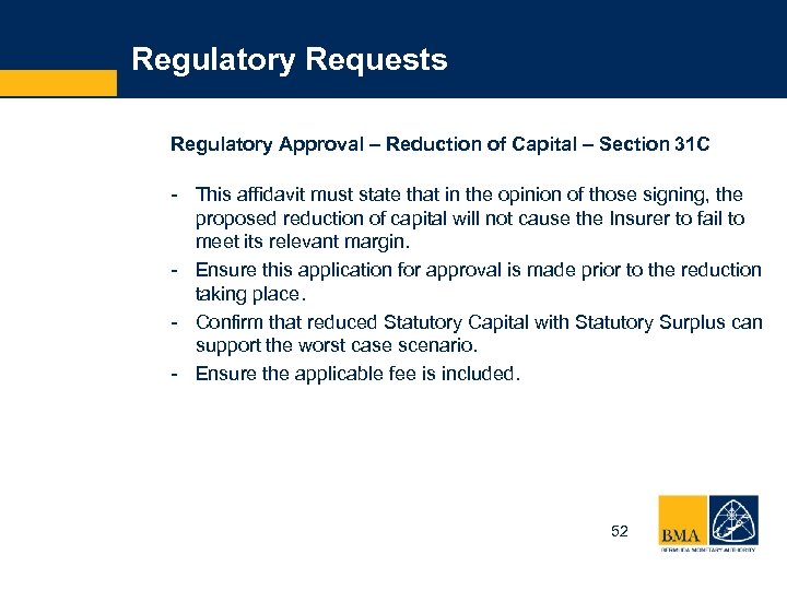 Regulatory Requests Regulatory Approval – Reduction of Capital – Section 31 C - This