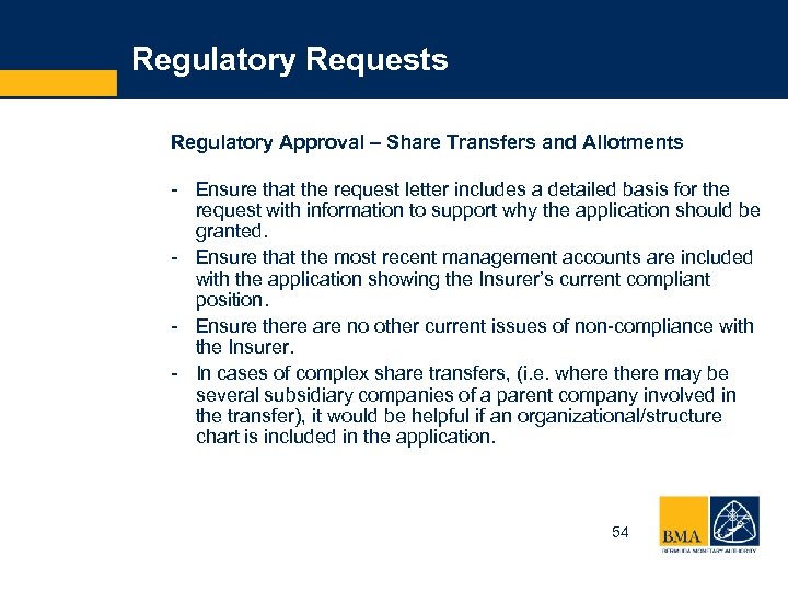 Regulatory Requests Regulatory Approval – Share Transfers and Allotments - Ensure that the request