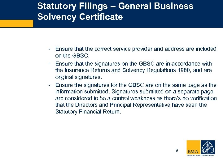 Statutory Filings – General Business Solvency Certificate - Ensure that the correct service provider