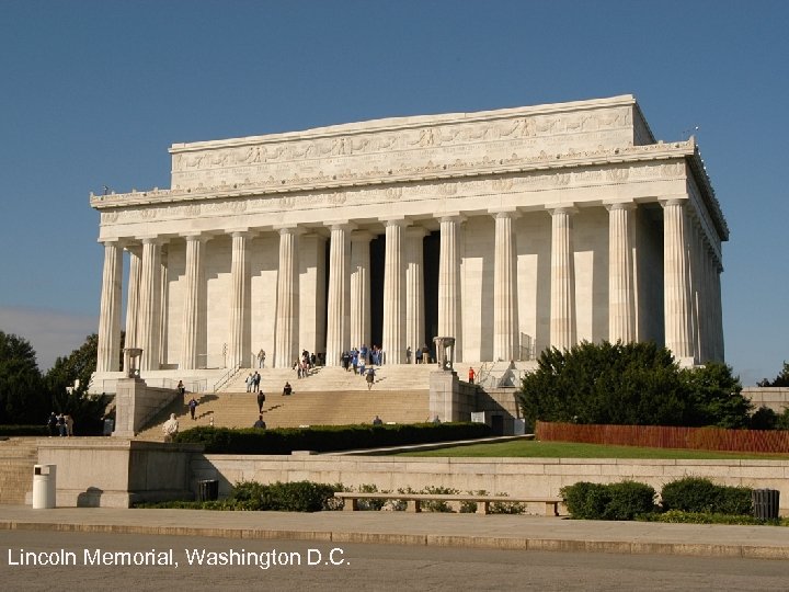 Lincoln Memorial, Washington D. C. 