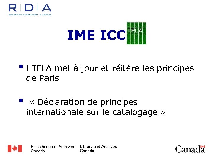 IME ICC § L’IFLA met à jour et réitère les principes de Paris §
