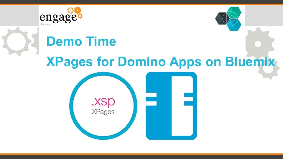 Demo Time XPages for Domino Apps on Bluemix 