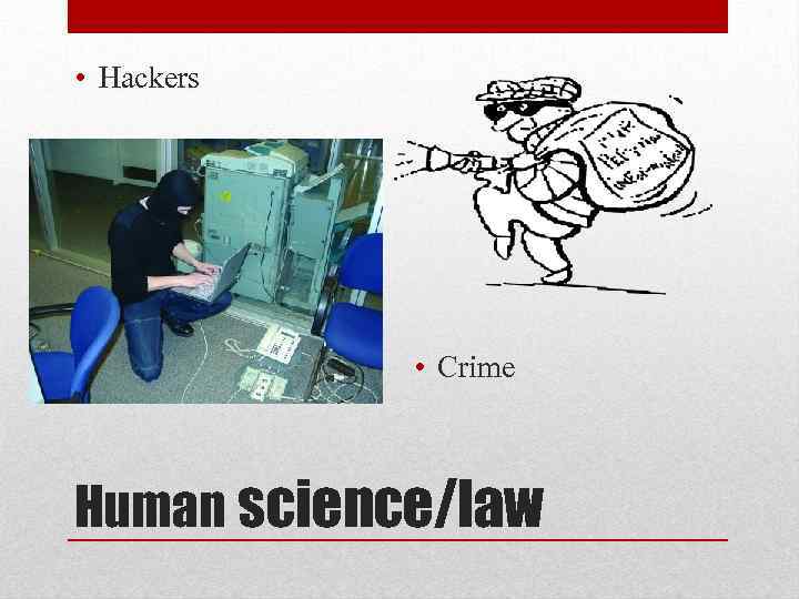  • Hackers • Crime Human science/law 