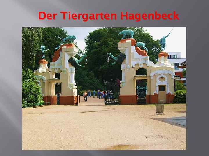 Der Tiergarten Hagenbeck 