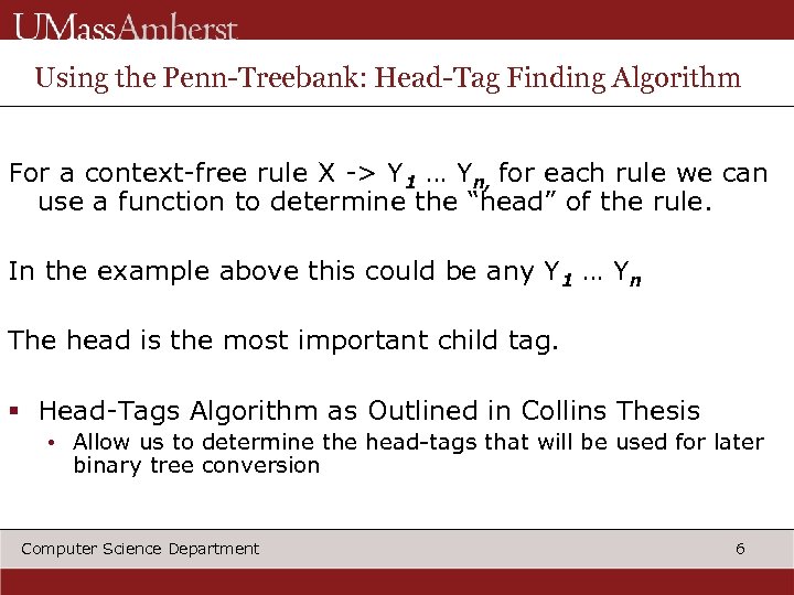 Using the Penn-Treebank: Head-Tag Finding Algorithm For a context-free rule X -> Y 1