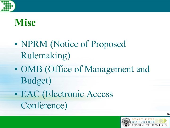 Misc • NPRM (Notice of Proposed Rulemaking) • OMB (Office of Management and Budget)