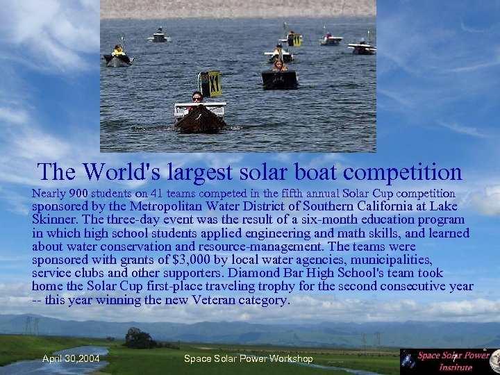  The World's largest solar boat competition Nearly 900 students on 41 teams competed