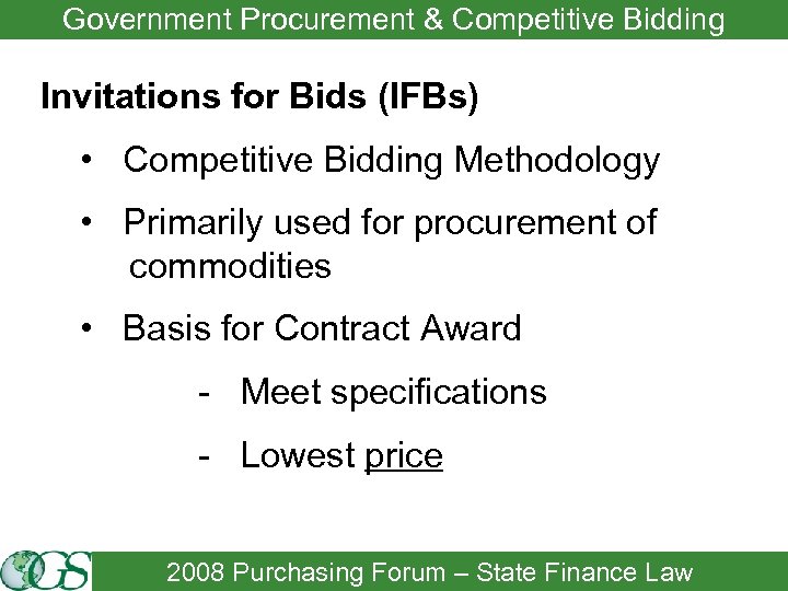Government Procurement & Competitive Bidding Invitations for Bids (IFBs) • Competitive Bidding Methodology •