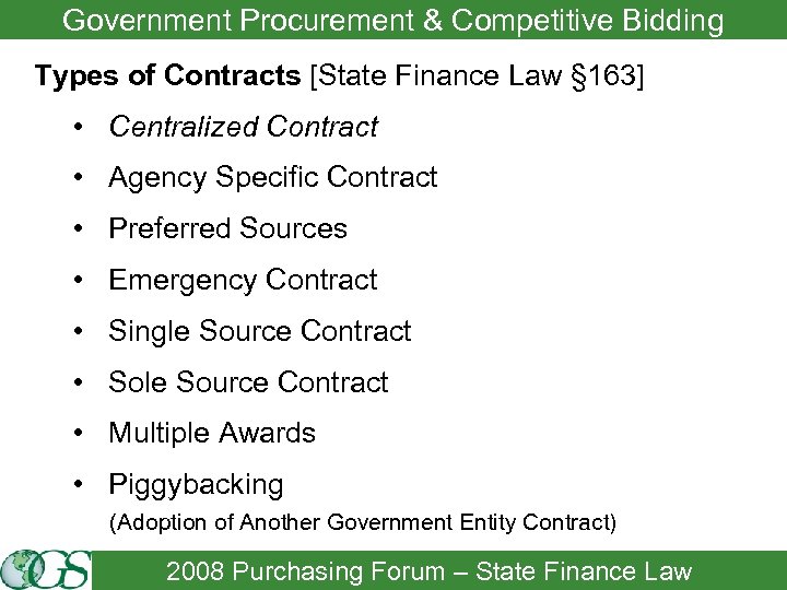 Government Procurement & Competitive Bidding Types of Contracts [State Finance Law § 163] •