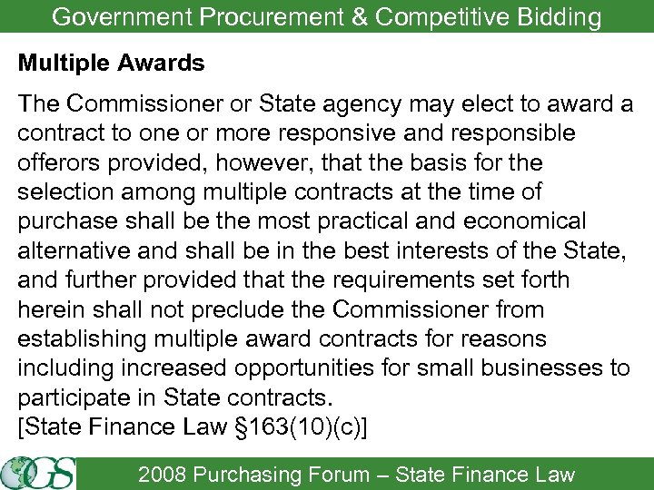 Government Procurement & Competitive Bidding Multiple Awards The Commissioner or State agency may elect
