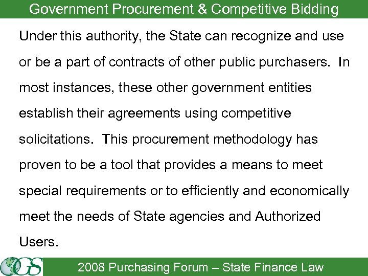 Government Procurement & Competitive Bidding Under this authority, the State can recognize and use