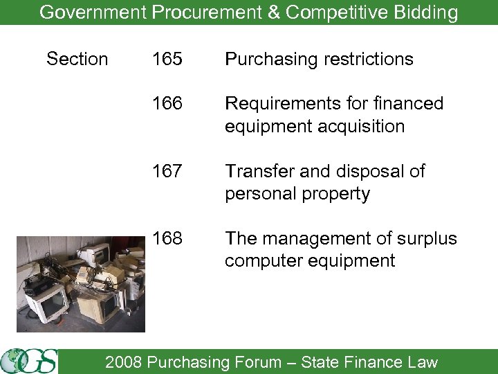 Government Procurement & Competitive Bidding Section 165 Purchasing restrictions 166 Requirements for financed equipment