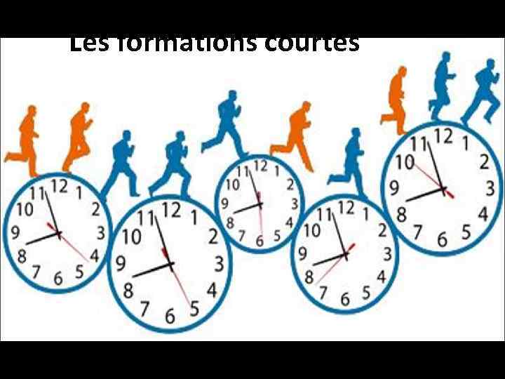 Les formations courtes 