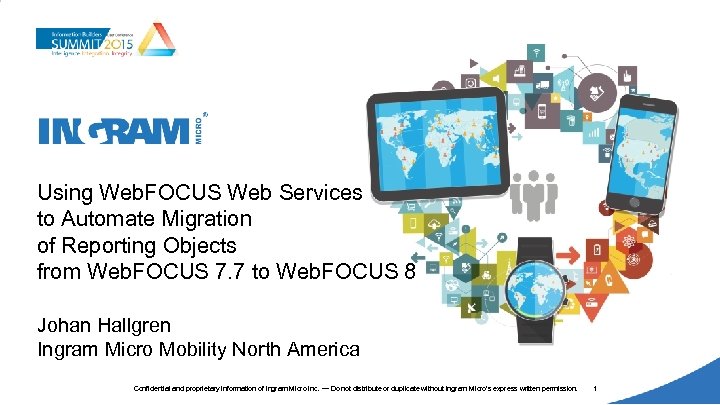 Using Web. FOCUS Web Services to Automate Migration of Reporting Objects from Web. FOCUS