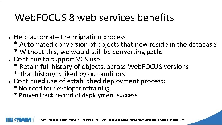 1405002 Web. FOCUS 8 web services benefits ● ● ● Help automate the migration