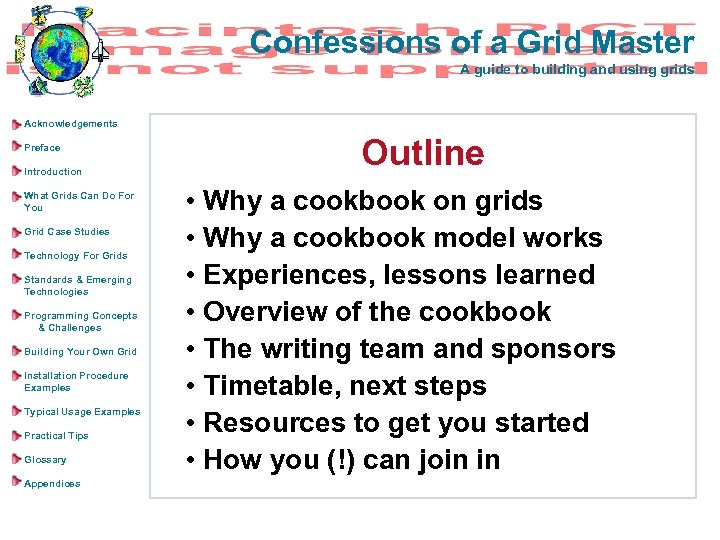 Confessions of a Grid Master A guide to building and using grids Acknowledgements Preface