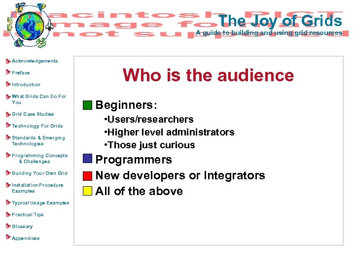 The Joy of Grids A guide to building and using grid resources Acknowledgements Preface