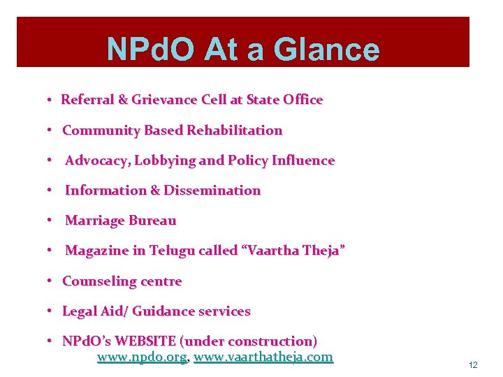 NPd. O At a Glance • Referral & Grievance Cell at State Office •