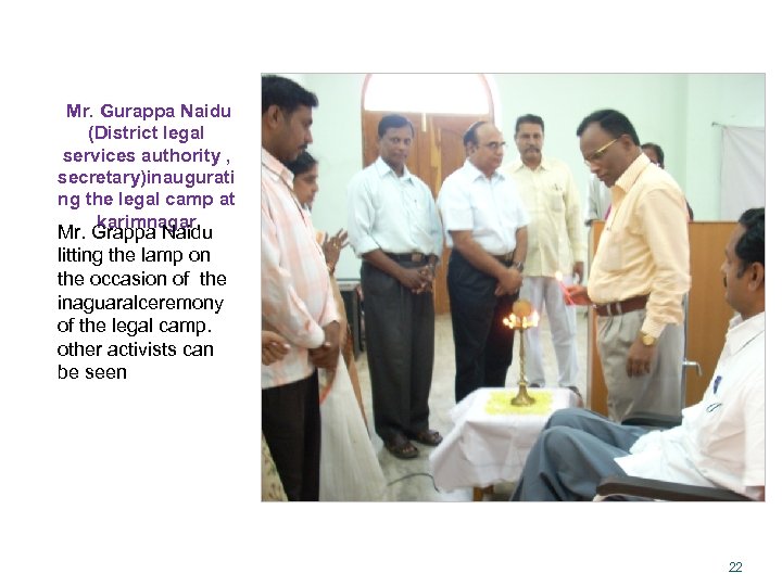 Mr. Gurappa Naidu (District legal services authority , secretary)inaugurati ng the legal camp at