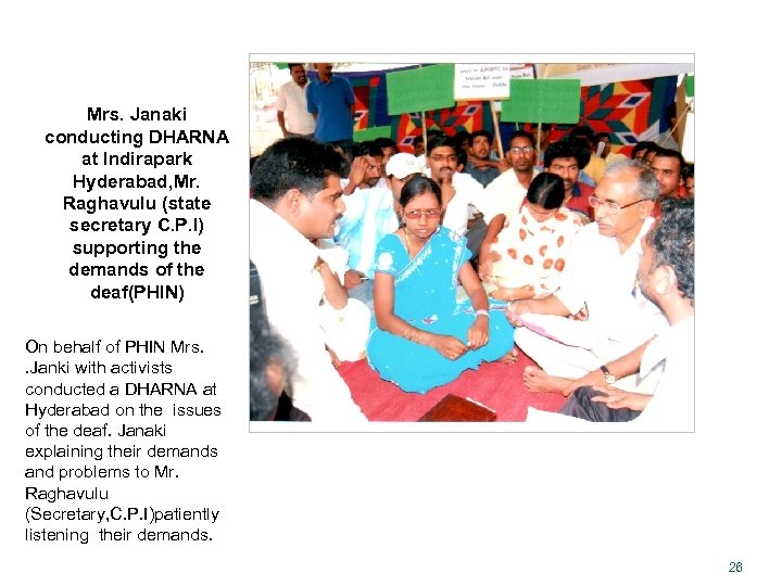 Mrs. Janaki conducting DHARNA at Indirapark Hyderabad, Mr. Raghavulu (state secretary C. P. I)