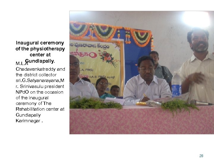 Inaugural ceremony of the physiotherapy center at Gundlapally. M. L. A Chadavenkatreddy and the