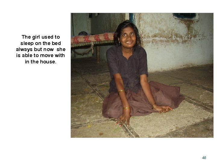 The girl used to sleep on the bed always but now she is able