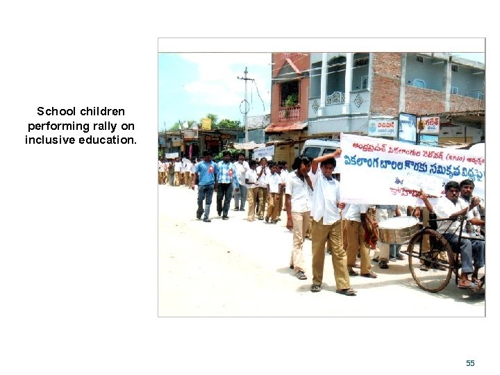 School children performing rally on inclusive education. 55 