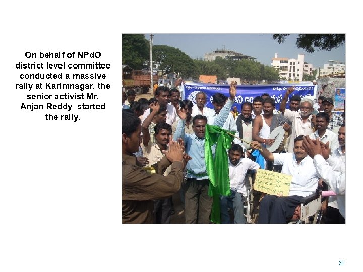 On behalf of NPd. O district level committee conducted a massive rally at Karimnagar,