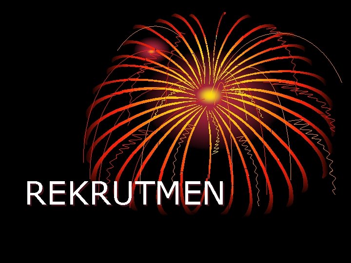 REKRUTMEN 