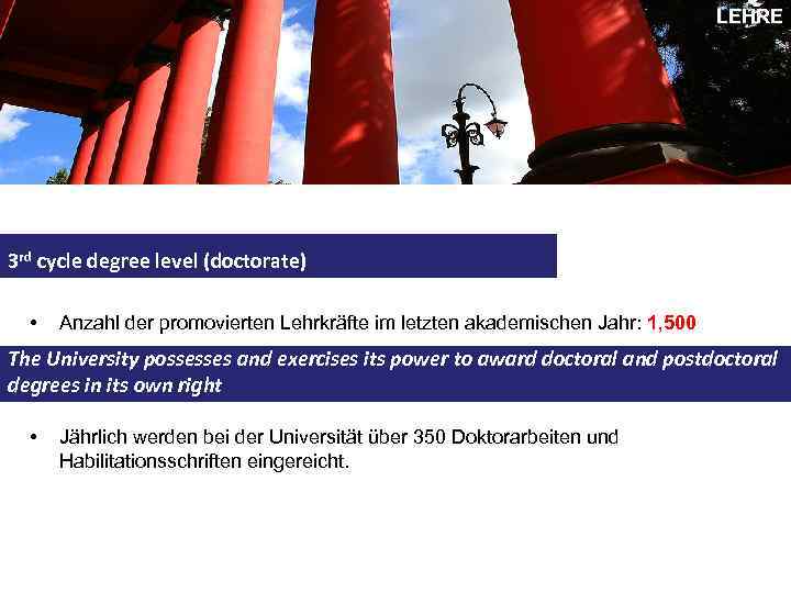 LEHRE 3 rd cycle degree level (doctorate) • Anzahl der promovierten Lehrkräfte im letzten