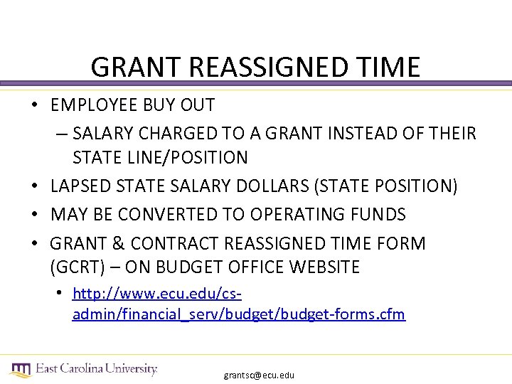 GRANT REASSIGNED TIME • EMPLOYEE BUY OUT – SALARY CHARGED TO A GRANT INSTEAD