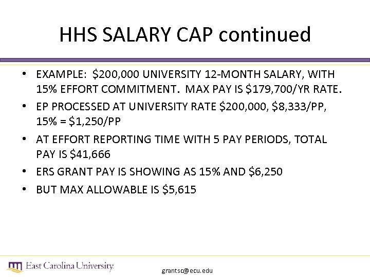 HHS SALARY CAP continued • EXAMPLE: $200, 000 UNIVERSITY 12 -MONTH SALARY, WITH 15%