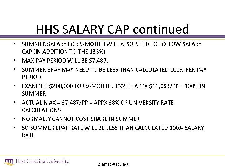 HHS SALARY CAP continued • SUMMER SALARY FOR 9 -MONTH WILL ALSO NEED TO