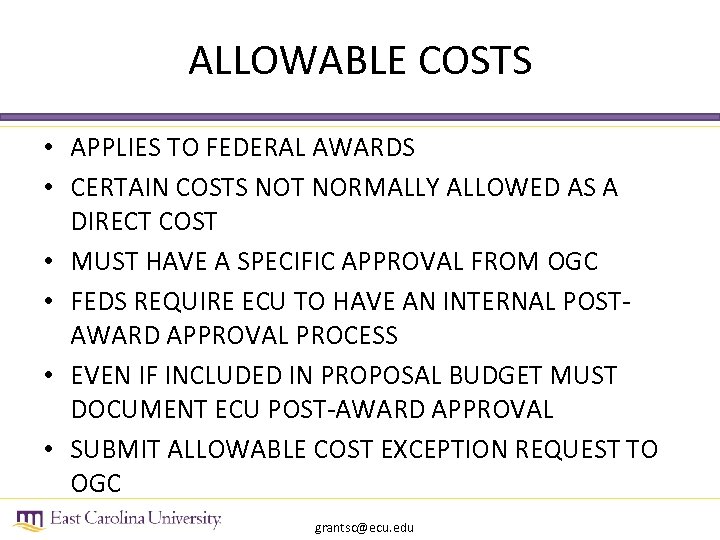 ALLOWABLE COSTS • APPLIES TO FEDERAL AWARDS • CERTAIN COSTS NOT NORMALLY ALLOWED AS