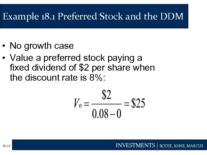 Example 18. 1 Preferred Stock and the DDM • No growth case • Value