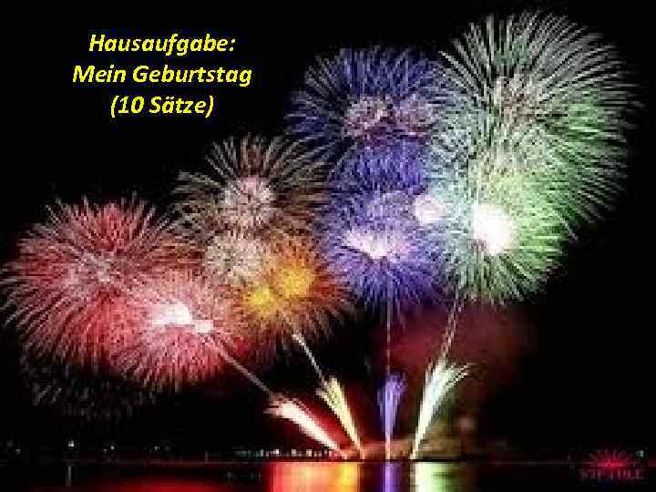 Hausaufgabe: Mein Geburtstag (10 Sätze) 