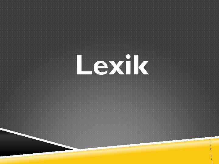 Lexik 