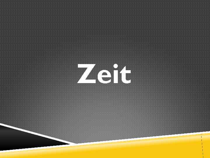 Zeit 
