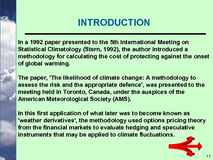 INTRODUCTION In a 1992 paper presented to the 5 th International Meeting on Statistical