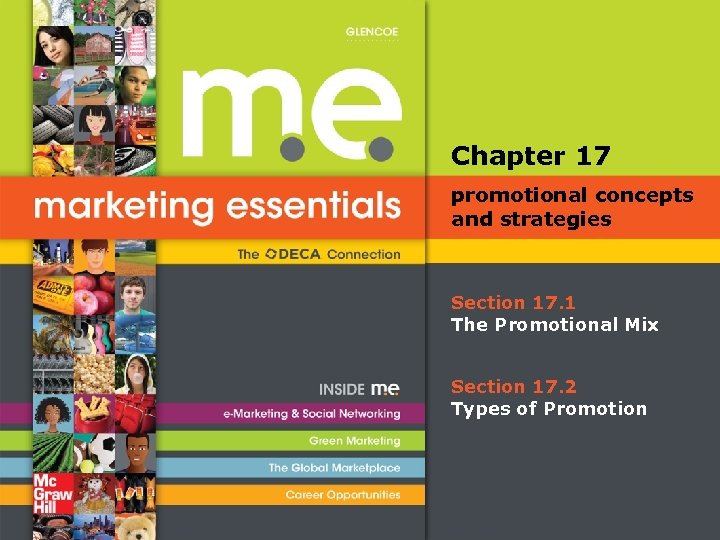 Chapter 17 promotional concepts and strategies Section 17. 1 The Promotional Mix Section 17.