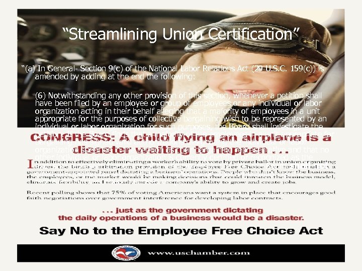 “Streamlining Union Certification” “(a) In General- Section 9(c) of the National Labor Relations Act