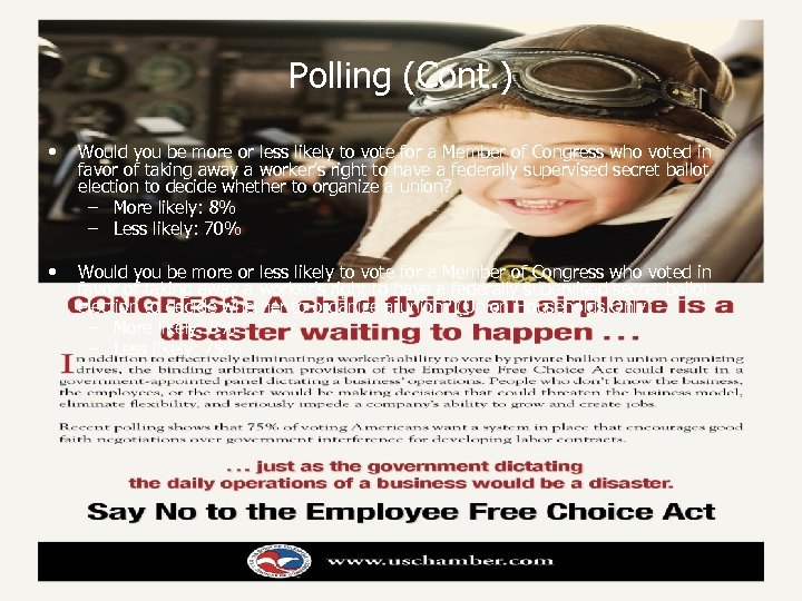 Polling (Cont. ) • Would you be more or less likely to vote for