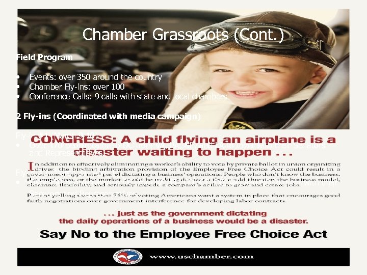 Chamber Grassroots (Cont. ) Field Program • • • Events: over 350 around the